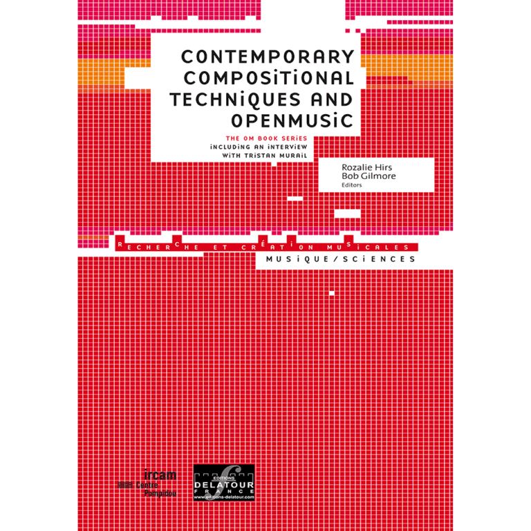 contemporary compositional techniques and openmusic – book launch